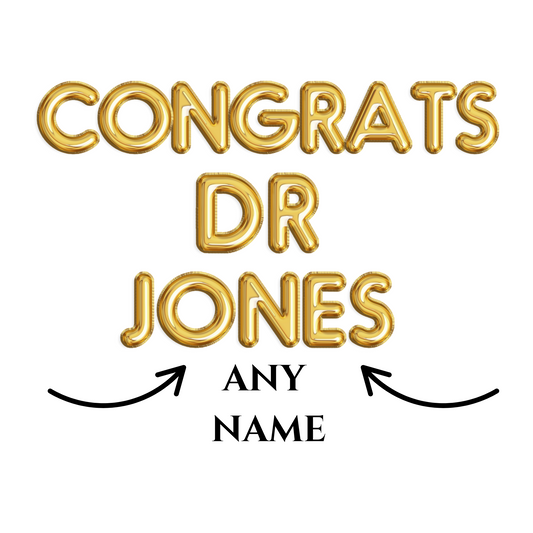 Custom Congrats Dr [Name] balloon banner for PhD graduation party
