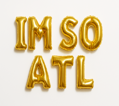 I’m So ATL balloon banner for Atlanta birthday party