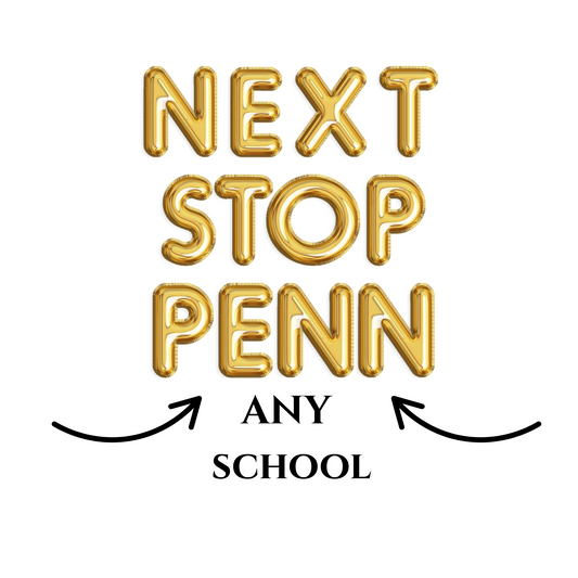 Gold balloon letters spelling 'NEXT STOP PENN' on a white background with text 'ANY SCHOOL'.