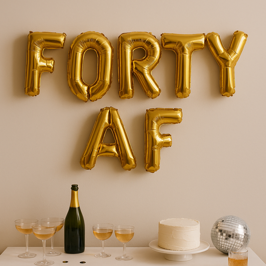Forty AF balloon banner in gold foil styled for a 40th birthday party