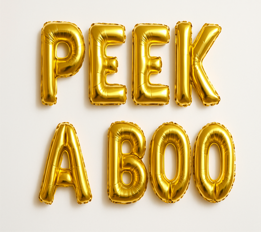 PEAK A BOO in gold foil letter balloons with white background. All letters need to be the same size.