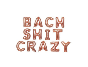 Bach Shit Crazy Balloon Banner