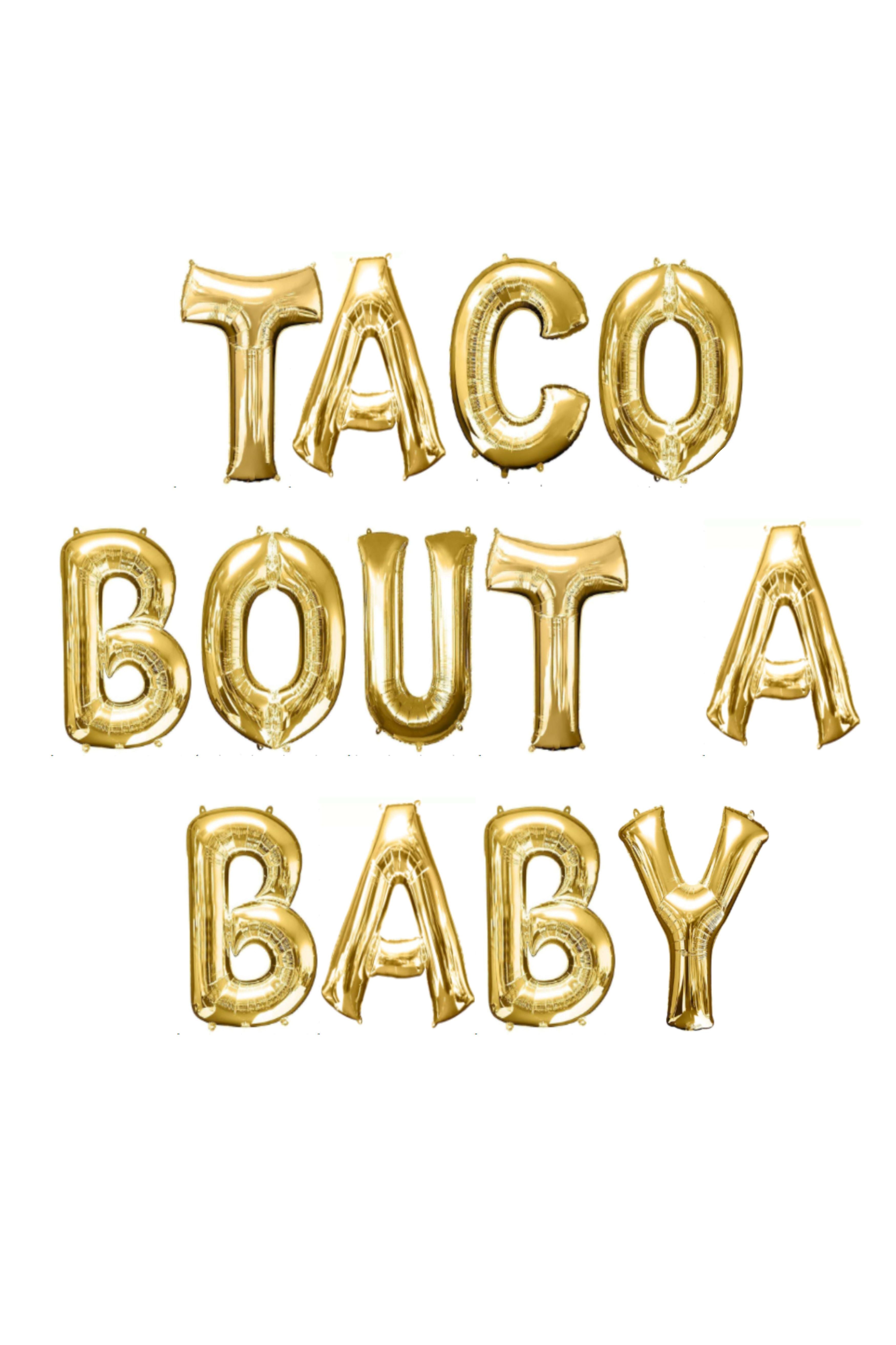 Taco bout a baby hot sale balloons