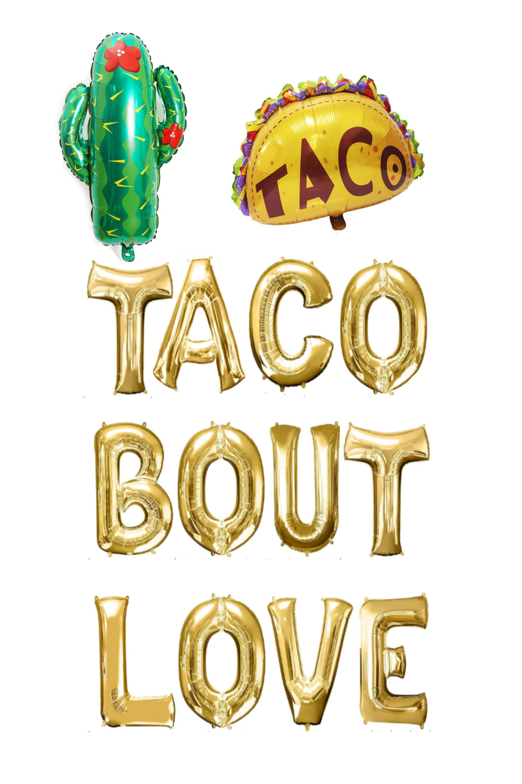 Taco Bout Love Balloons