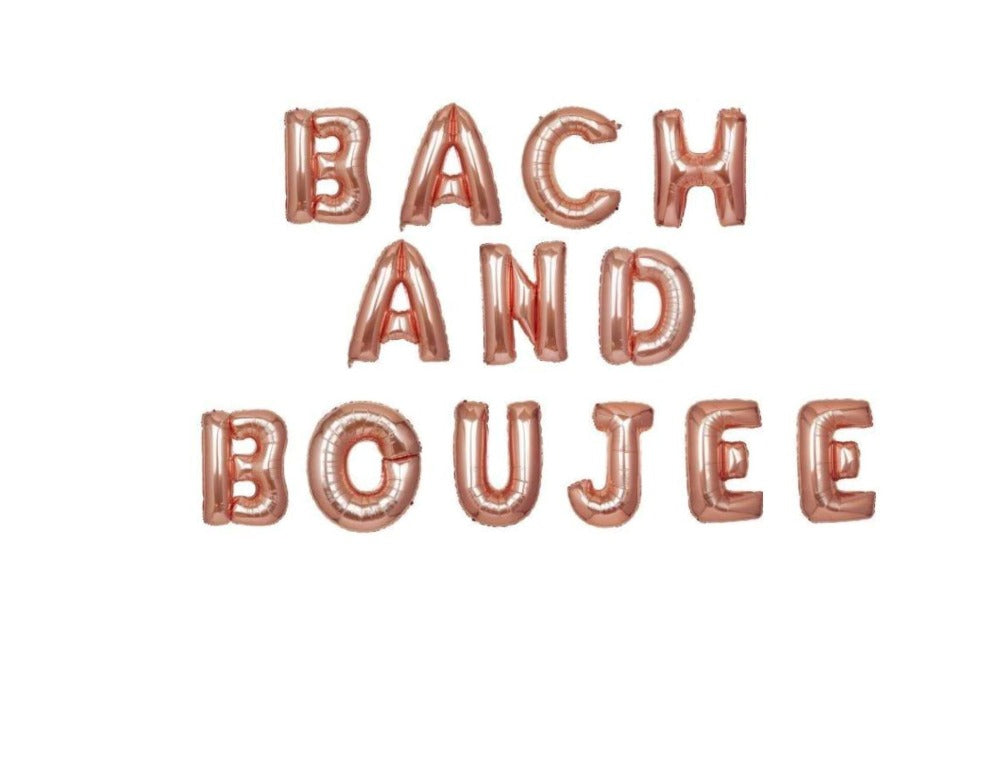 Bach and Boujee Balloon Banner