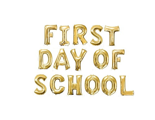 First Day Of School Balloon Banner