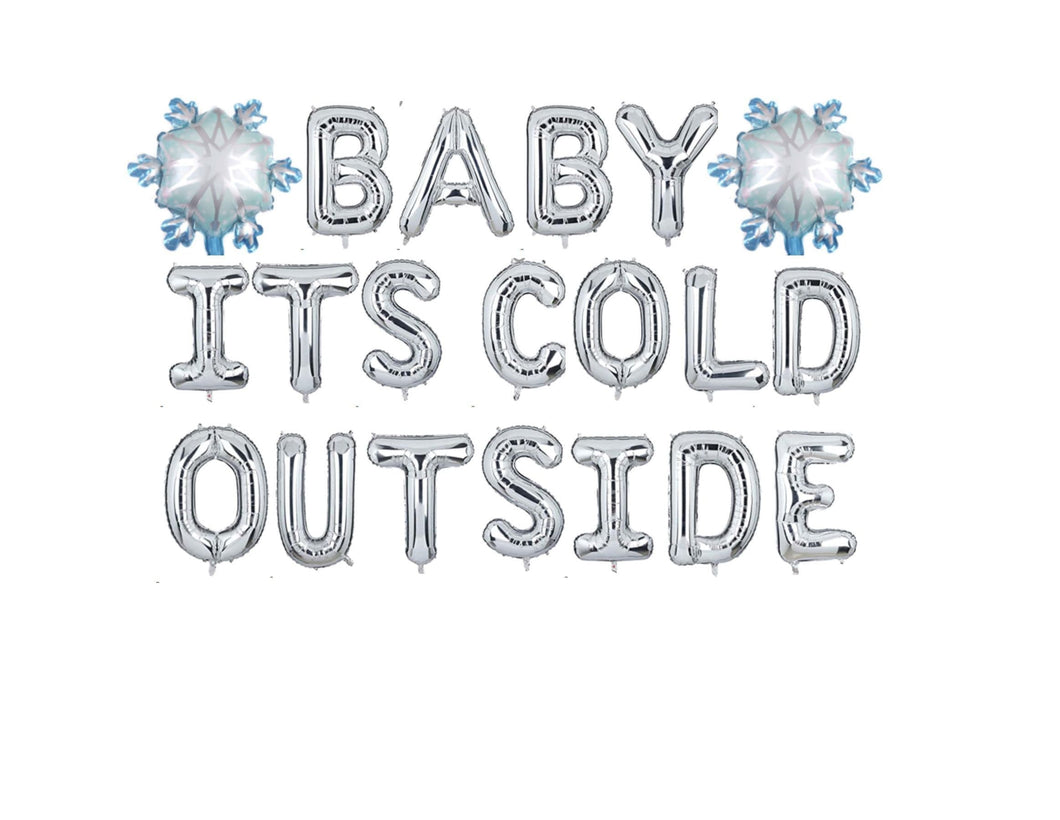 Baby Its Cold Outside Balloon Banner